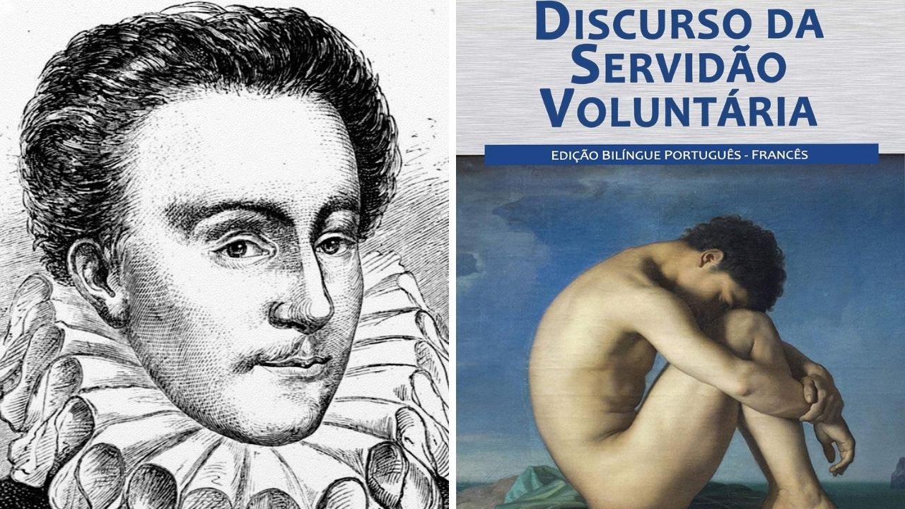 Discurso da Servidão Voluntária, de Étienne de La Boétie
