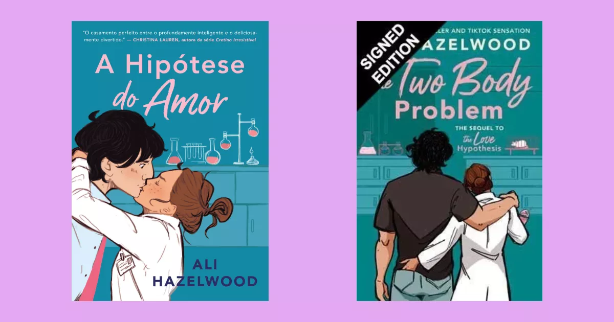 Capa brasileira de A Hipótese do Amor, da Arqueiro, ao lado da capa norte-americana de The Two-Body Problem, continuação de Ali Hazelwood prevista para fevereiro de 2027.