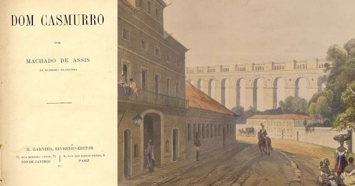 Montagem com a capa de Dom Casmurro, de Machado de Assis, à esquerda, e uma litografia do Rio de Janeiro antigo, com o Aqueduto da Carioca ao fundo, à direita.