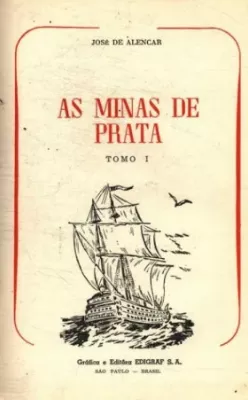 Capa de As Minas de Prata — Tomo 1
