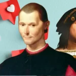Retrato estilizado de Nicolau Maquiavel e César Bórgia sobre fundo azul claro com elementos gráficos modernos, como corações de rede social e olhos de brinquedo. Maquiavel aparece em primeiro plano, com vestimenta renascentista escura, enquanto César Bórgia, com traje típico da nobreza italiana, está ao fundo. A composição cria uma conexão visual entre o autor de O Príncipe e sua inspiração, representando o vínculo entre poder, estratégia e liderança.